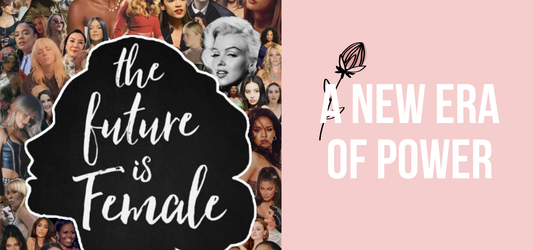 The Future is Female: A New Era of Power and Influence