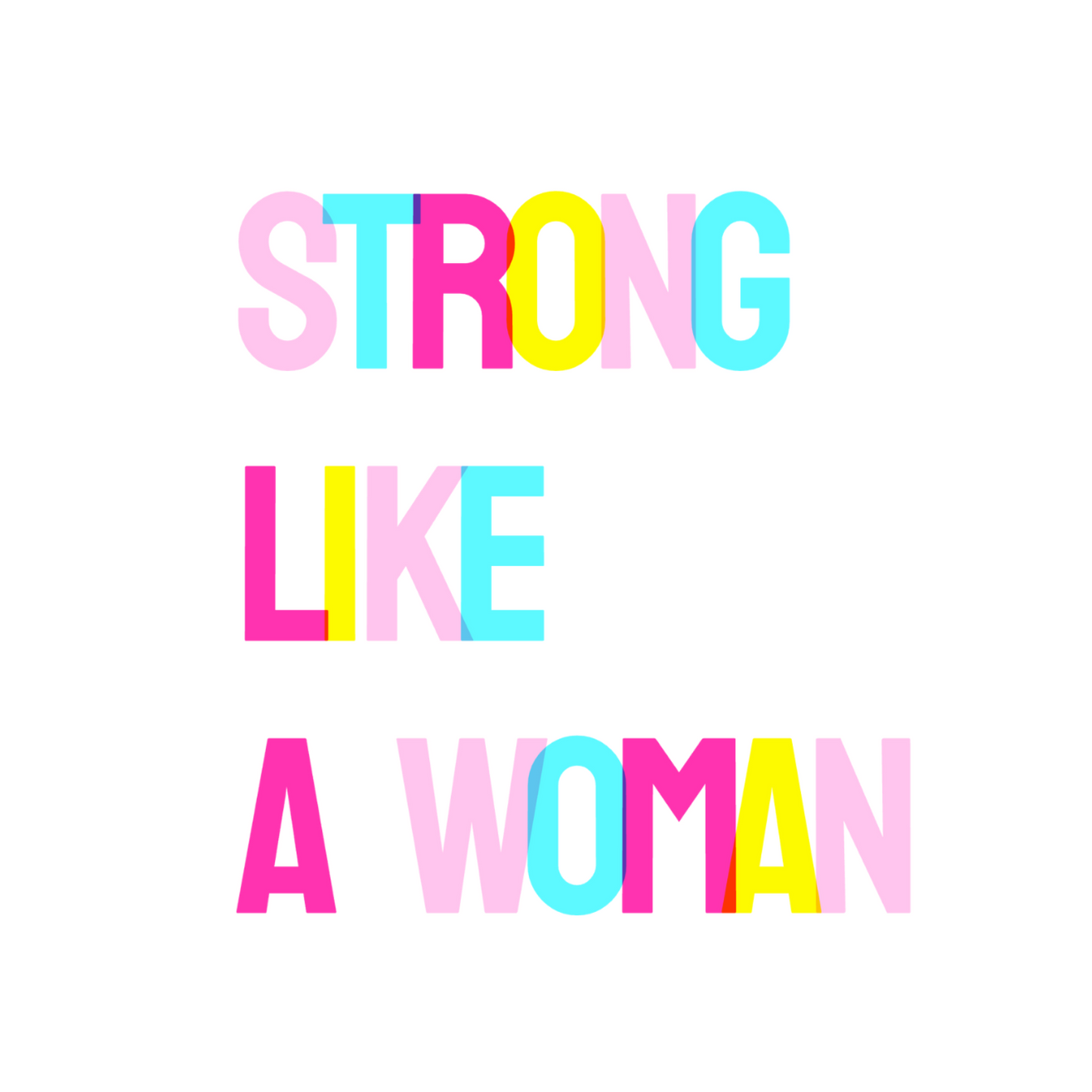 Strong Like a Woman